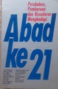 Perubahan, Pembaruan dan Kesadaran Menghadapi Abad ke 21