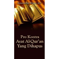 Pro Kontra Ayat Al-Qur’an Yang Dihapus