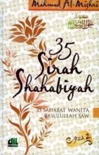 35 Sirah Shahabiyah: 35 Sahabat Wanita Rasulullah SAW Jilid 2