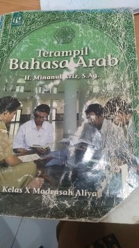 Terampil Bahasa Arab : Untuk Kelas X MA