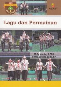 Seri Keterampilan Pramuka: Lagu dan Permainan