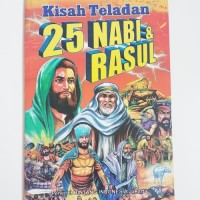 Kisah Teladan 25 Nabi dan Rasul