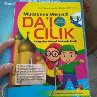 Mudahnya Menjadi Da'i Cilik: Kumpulan Materi Dakwah Anak