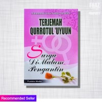 Terjemah Qurrotul 'Uyuun : Surga Di Malam Pengantin