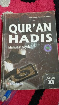 QUR'AN HADIS Madrasah Aliyah Kelas XI