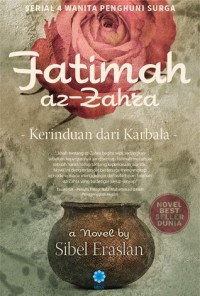 Fatimah Az-Zahra: Kerinduan Dari Karbala