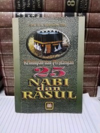 Kehidupan dan Perjuangan 25 Nabi dan Rasul