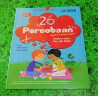 26 Percobaan Mudah dan Menyenangkan