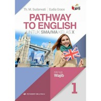 Pathway To English : For SMS/MA Grade X