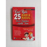 Kisah Nyata 25 Nabi dan Rasul Di Seertai Pengetahuan Aqidah Islam