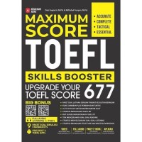 Maximum Score TOEFL Skill Booster: Upgrade Your Toefl Score