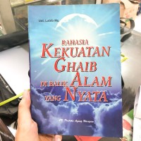 Rahasia Kekuantan  Ghaib Di Balik Alam yang Nyata