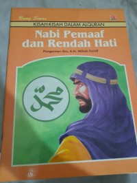 Kisah - Kisah Dalam Alquran: Nabi Pemaaf dan Rendah hati