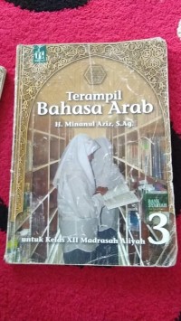 Terampil Bahasa Arab Untuk Kelas XII Madrasah Aliyah