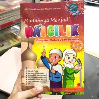 Mudahnya Dai Cilik: Kumpulan Materi Dakwa Anak