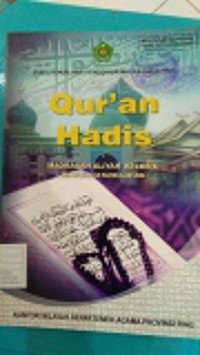 Quran Hadits Madrasah Aliyah Kelas X Berdasarkan kKurkulum 2004