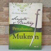 Senjata dan Benteng Pertahanan Mukmin