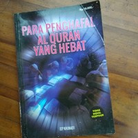 Para Penghafal Al-Quran Yang Hebat