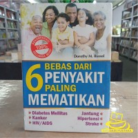 Bebas Dari 6 Penyakit Paling Mematikan