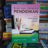 Ilmu dan Aplikasi Pendidikan: Bagian IV: Pendidikan Lintas Bidang