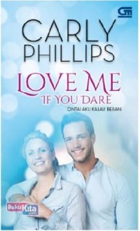 Love Me: If You Dare Cintai Aku Kalau Berani