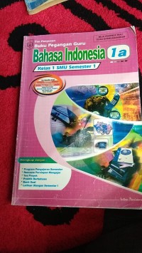 Bahasa indonesia 1a Kelas 1 SMU Semester 1