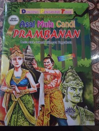 Asal Mula Candi Prabanan: Cerita Dari Daerah Istimewa Yogyakarta