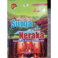 Indahnya Surga Pedihnya Neraka: Gamabaran Surga dan Neraka