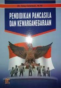 PENDIDIKAN PANCASILA DAN KEWARGANEGARAAN