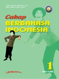cakap berbahasa indonesia kelas X SMA