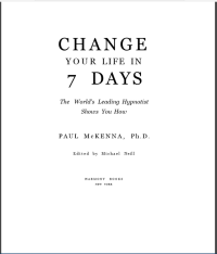 Change Your Life in 7 Days