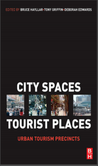 City Spaces - Tourist Places: Urban Tourisme precincts