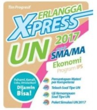 X- Press UN 2017 untuk SMA/MA Ekonomi  Program IPS