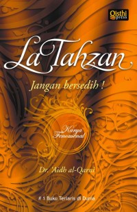 La Tahzan Jangan Bersedih