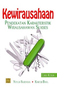 Kewirausahaan : Pendekatan Karakteristik Wirausahawan Sukses