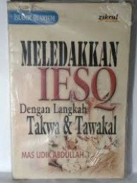 Meledakkan IESQ Dengan Langkah Takwa dan Tawakal