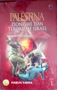 Palestina: Zionisme dan Terorisme Israel