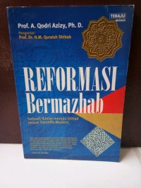 Reformasi Bermazhab: Sebuah Ikhtiar Menuju Ijtihad Saintifik - Modern