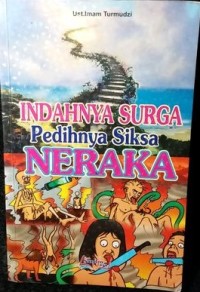 Indahnya Surga Pedihnya Siksa Neraka