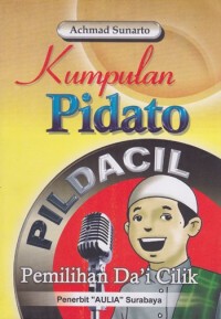 Kumpulan Pidato Pildacil: Pemilihan Da'i Cilik