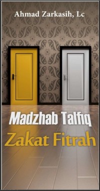 Madzhab Talfiq Zakat Fitrah