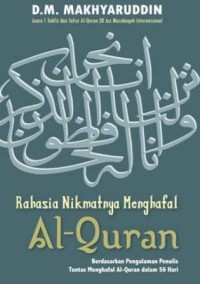 RAHASIA NIKMATNYA MENGHAFAL AL-QURAN