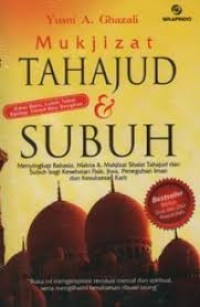 Mukjizat Tahajud & Subuh