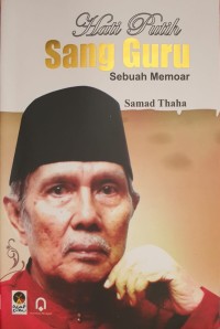 hati putih sang guru: Sebuah Memoar