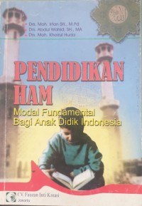 Pendidikan HAM:Modal fundamental bagi anak DIDIK Indonesia