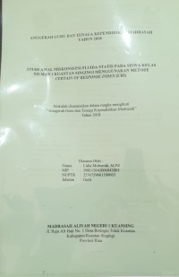 Anugerah Guru dan Tenaga Kependidikan Madrasah Tahun 2018: Studi Awal Miskonpensepsi Fuida Statis Pada Siswa Kelas XII MAN 1 Kuantan Singingi Menggunakan Metode Certain Of Response index (CRI)
