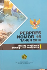 PERPRES Nomor 16 Tahun 2018