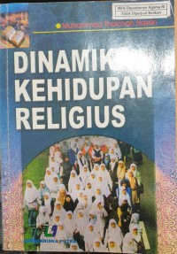 Dinamika Kehidupan Religius