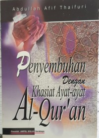 Penyembuhan Dengan Khasiat Ayat - Ayat Al-Qur'an