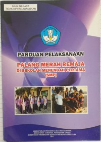 Panduan Pelaksanaan Palang Merah Remaja di Sekolah Menengah Pertama (SMP)